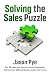 Solving the Sales Puzzle by Mr Jason Richard Pye