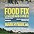 Food Fix Uncensored: Inside...