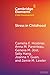 Stress in Childhood (Elements in Child Development)