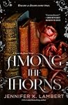 Among the Thorns