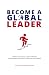 Become a Global Leader by Victoria Rennoldson