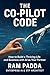 The Co-Pilot Code: How to B...