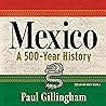 Mexico: A 500-Yea...
