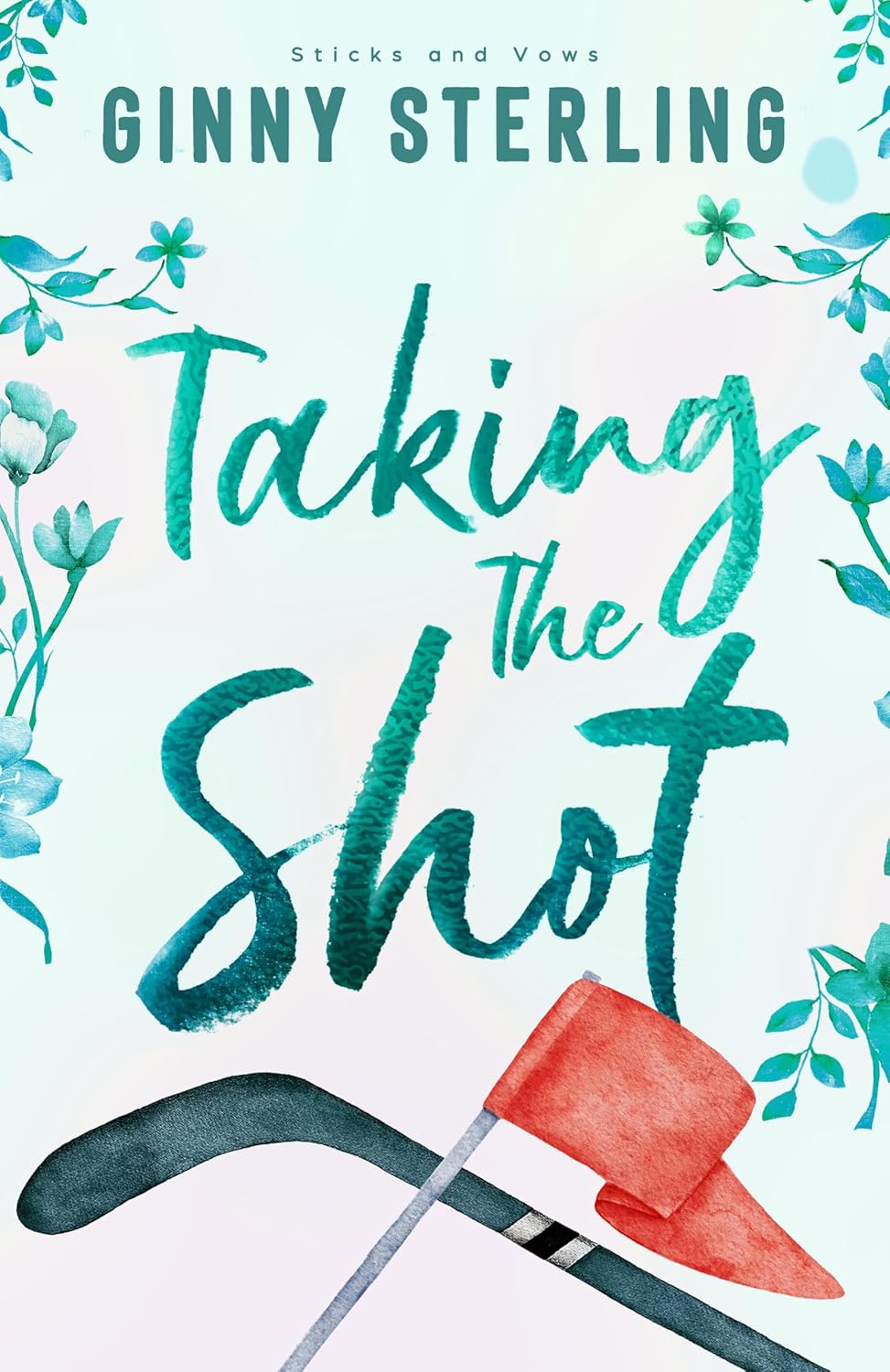 Taking The Shot (Sticks and Vows)