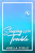 Sleeping with Trouble