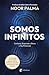 Somos infinitos by Noor Palma