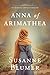 Anna of Arimathea  (The Ari...