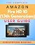 The Complete Amazon Fire HD...