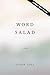 Word Salad: A Novel