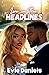 Love in the Headlines (Broadcast Hearts Book 2)