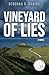 Vineyard of Lies by Deborah R. Dakins
