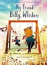 My Friend, Billy Whiskers