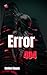 Error 404: The Mind Not Fou...