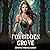 Forbidden Grove, Book 1
