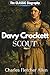 Davy Crockett: Scout: The C...