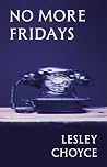 No More Fridays
