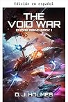 La Guerra del Vacío (El Imperio Ascendente nº 1) (Spanish Edition)
