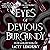 Eyes of Devious Burgundy: An Age of War and Prophecy (Deathcaller Duet, Book 1)