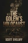 The Golem's Holoc...