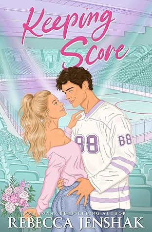 Keeping Score (Moonshot Hockey, #2)
