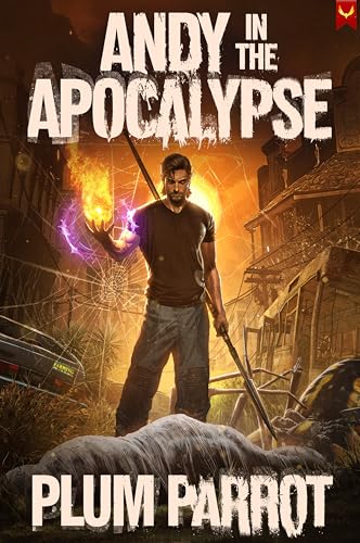 Andy in the Apocalypse: A LitRPG Adventure (Kindle Edition)