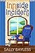 Innside Incident by Sally Bayless Innside Incident by Sally Bayless