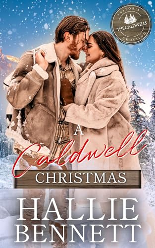 A Caldwell Christmas (Suitor's Crossing: The Caldwells Book 6)