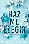 Hazme Elegir (Los...