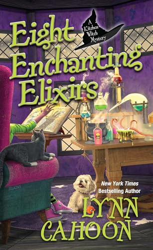 Eight Enchanting Elixirs (Kitchen Witch Mysteries Book 8)