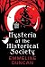 Hysteria at the Historical ...
