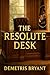 The Resolute Desk by Demetris Bryant