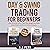 Day & Swing Trading for Beginners by A.Z Penn