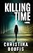 Killing Time by Christina Boufis