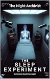 The Sleep Experiment