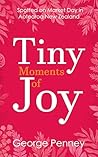 Tiny Moments of J...