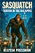 SASQUATCH - Terror in The B...