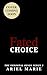 Fated Choice by Ariel Marie