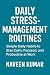 Daily Stress-Management Routines for Busy Professionals by Naveen Kumar Kumar