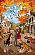How to Fake a Husband