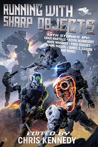 Running with Sharp Objects (Universes at War Book 2)