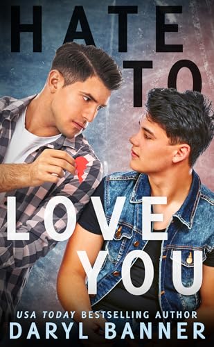 Hate To Love You: A Fairview/Spruce Texas Romance (Kindle Edition)