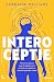 Interoceptie: Waarom luisteren naar de signalen van je lichaam je fysiek en mentaal gezonder maakt (Dutch Edition)