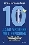Tien jaar vroeger...
