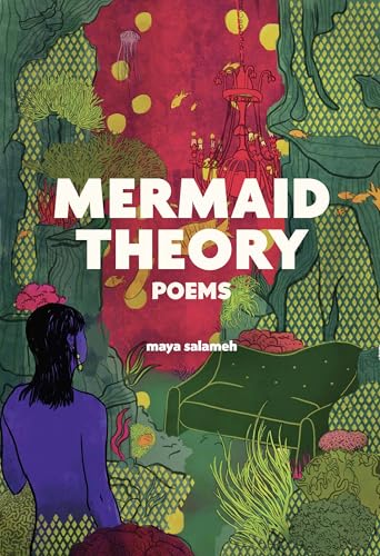 Mermaid Theory: Poems (Hardcover)