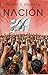 Nación (Spanish Edition)