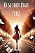 ET SI TOUT ETAIT ECRIT (French Edition)