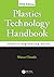 Plastics Technology Handbook (Plastics Engineering)