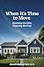 When It's Time to Move by David Bernstein When It's Time to Move by David Bernstein