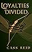 Loyalties Divided