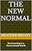 THE NEW NORMAL by Heather Bryant